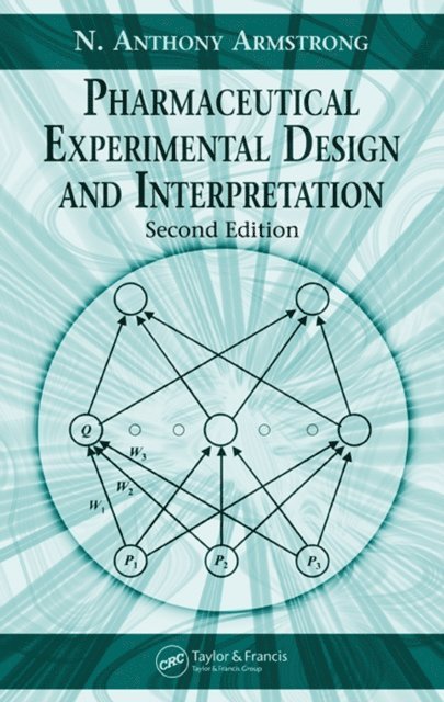 N. Anthony Armstrong - Pharmaceutical Experimental Design and Interpretation, E-bok. Tillgänglighet: Lägg i varukorg