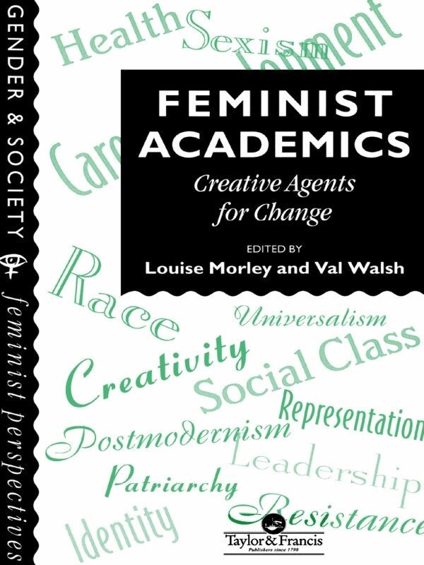Louise Morley, Val Walsh - Feminist Academics, E-bok