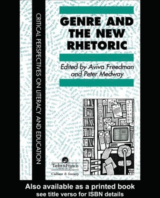 Peter Medway, Aviva Freedman - Genre In The New Rhetoric, E-bok