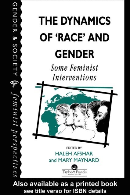Mary Maynard, Haleh Afshar - Dynamics Of Race And Gender, E-bok