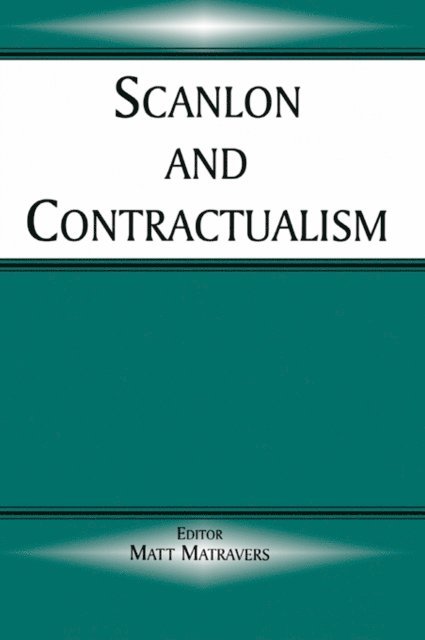 Matt Matravers - Scanlon and Contractualism, E-bok