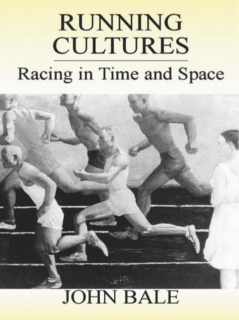 John Bale - Running Cultures, E-bok