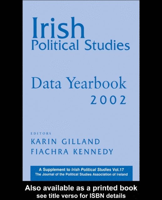 Fiachra Kennedy, Karin Gilland - Irish Political Studies Data Yearbook 2002, E-bok