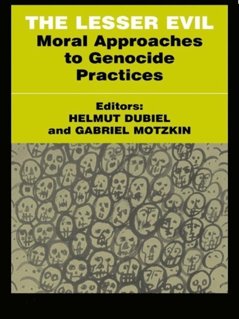 Gabriel Motzkin, Helmut Dubiel - Lesser Evil, E-bok