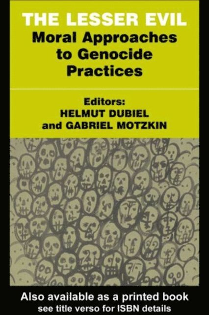 Gabriel Motzkin, Helmut Dubiel - Lesser Evil, E-bok