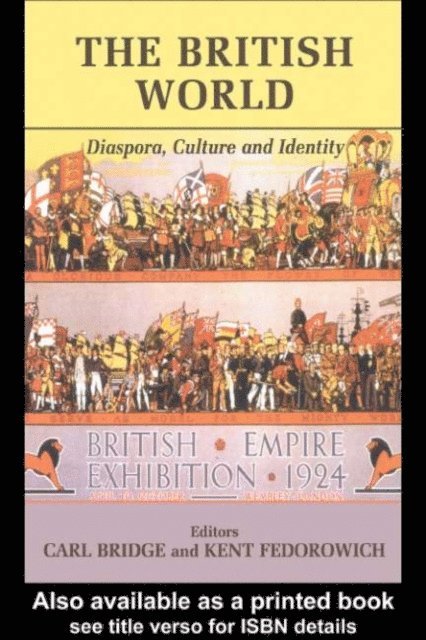 Kent Fedorowich, Carl Bridge - British World, E-bok