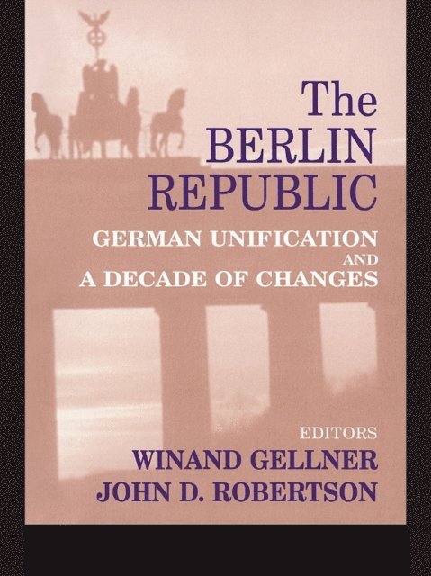 John D. Robertson, Winand Gellner - Berlin Republic, E-bok
