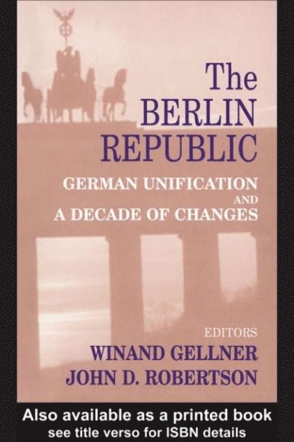 John D. Robertson, Winand Gellner - Berlin Republic, E-bok