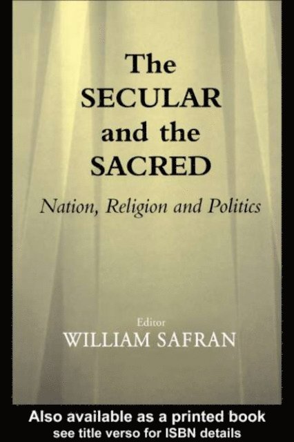 William Safran - Secular and the Sacred, E-bok