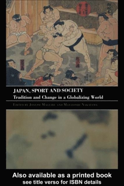 Masayoshi Nakayama, Joseph Maguire - Japan, Sport and Society, E-bok