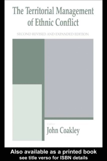 John Coakley - Territorial Management of Ethnic Conflict, E-bok