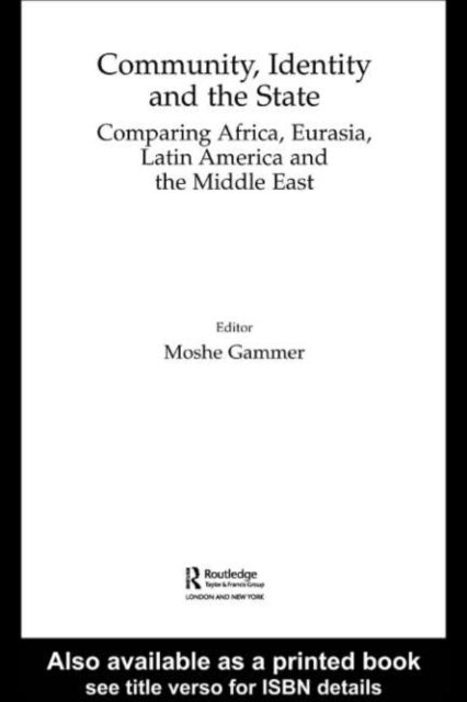 Moshe Gammer - Community, Identity and the State, E-bok