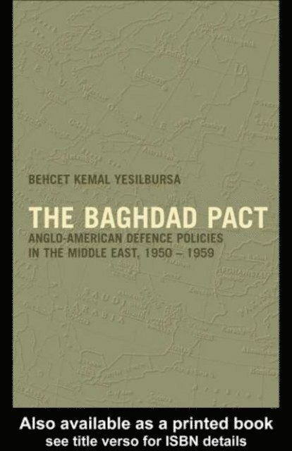 Behcet Kemal Yesilbursa - Baghdad Pact, E-bok