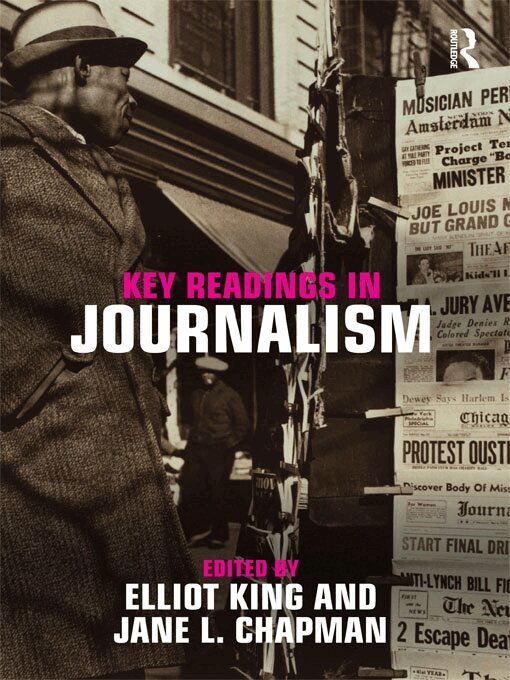 Elliot King, Jane Chapman - Key Readings in Journalism, E-bok