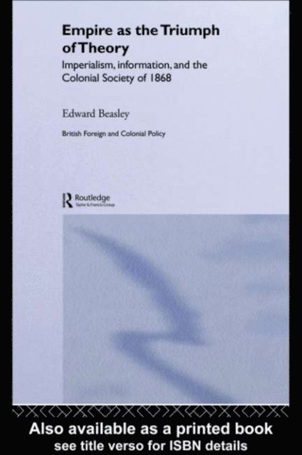 Edward Beasley - Empire as the Triumph of Theory, E-bok