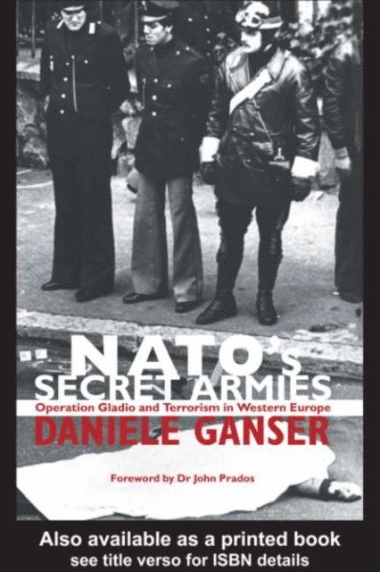 Daniele Ganser - NATO's Secret Armies, E-bok