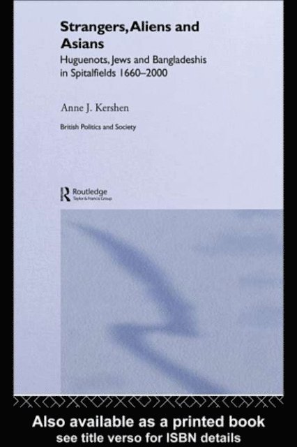 Anne Kershen - Strangers, Aliens and Asians, E-bok