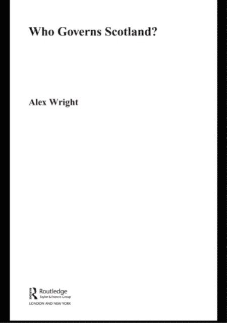 Alex Wright - Who Governs Scotland?, E-bok
