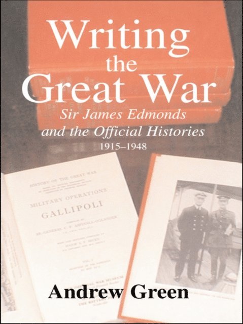 Andrew Green - Writing the Great War, E-bok