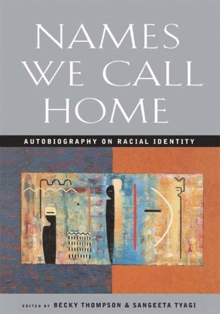 Sangeeta Tyagi, Becky Thompson - Names We Call Home, E-bok