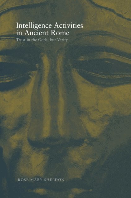 Rose Mary Sheldon - Intelligence Activities in Ancient Rome, E-bok. Tillgänglighet: Lägg i varukorg