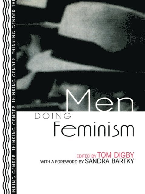 Tom Digby - Men Doing Feminism, E-bok