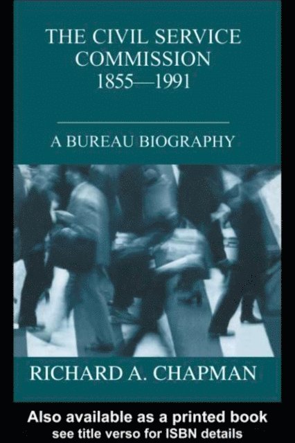 Richard A. Chapman - Civil Service Commission 1855-1991, E-bok