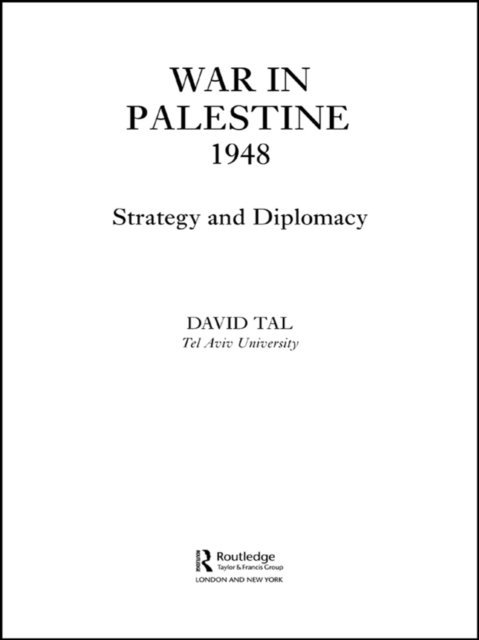 David Tal - War in Palestine, 1948, E-bok