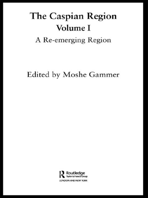 Moshe Gammer - Caspian Region, Volume 1, E-bok