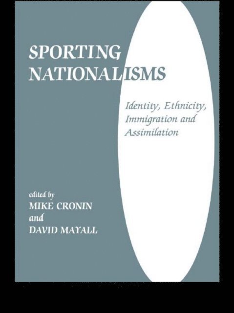 David Mayall, Mike Cronin - Sporting Nationalisms, E-bok