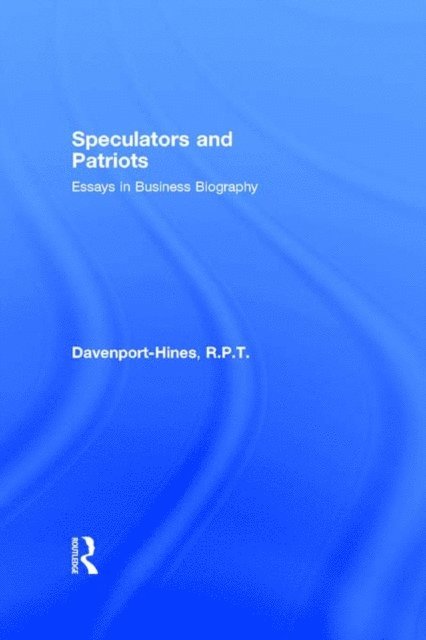 R.P.T. Davenport-Hines - Speculators and Patriots, E-bok
