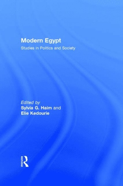 Elie Kedourie, Sylvia G. Haim - Modern Egypt, E-bok