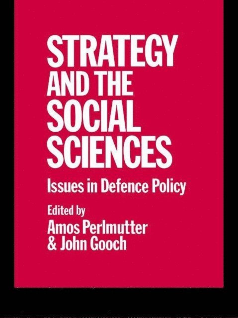 John Gooch - Strategy and the Social Sciences, E-bok