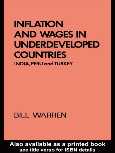 Bill Warren - Inflation and Wages in Underdeveloped Countries, E-bok