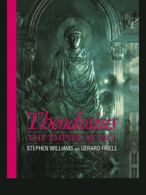 Stephen Williams, Gerard Friell - Theodosius, E-bok