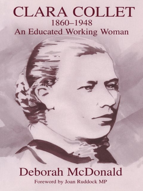 Deborah Mcdonald - Clara Collet, 1860-1948, E-bok