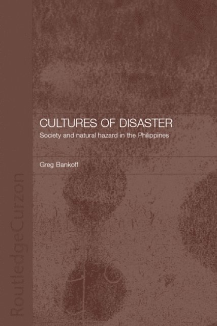 Greg Bankoff - Cultures of Disaster, E-bok