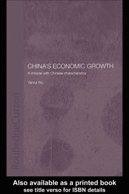 Yanrui Wu - China's Economic Growth, E-bok
