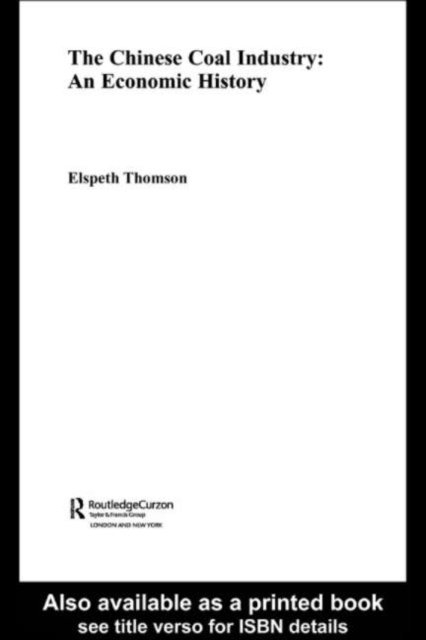 Elspeth Thomson - Chinese Coal Industry, E-bok