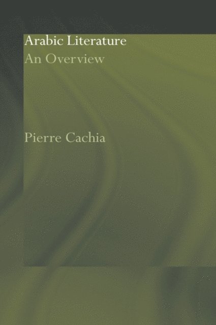 Pierre Cachia - Arabic Literature, E-bok