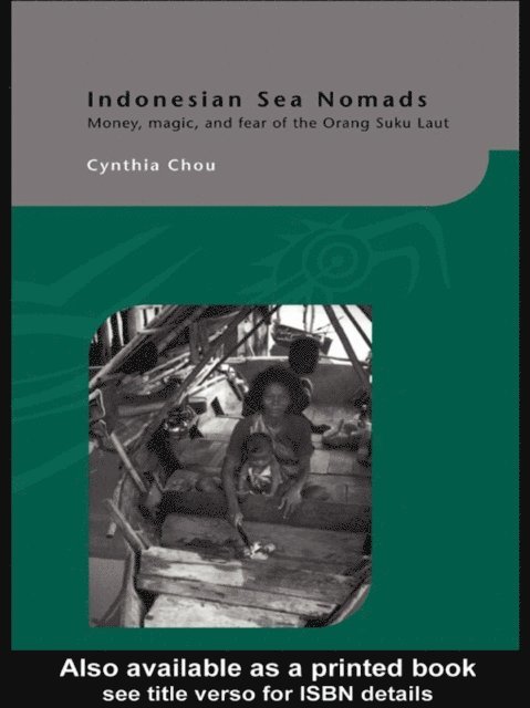 Cynthia Chou - Indonesian Sea Nomads, E-bok