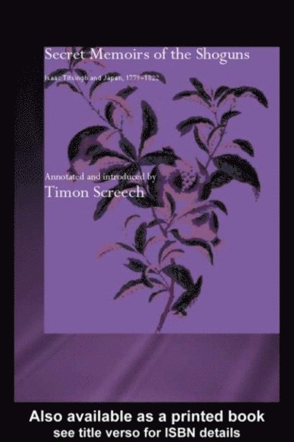 Isaac Titsingh, Timon Screech - Secret Memoirs of the Shoguns, E-bok
