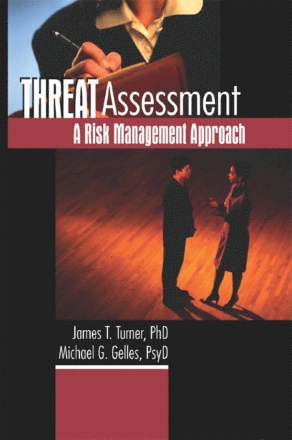 Michael Gelles, James T Turner - Threat Assessment, E-bok