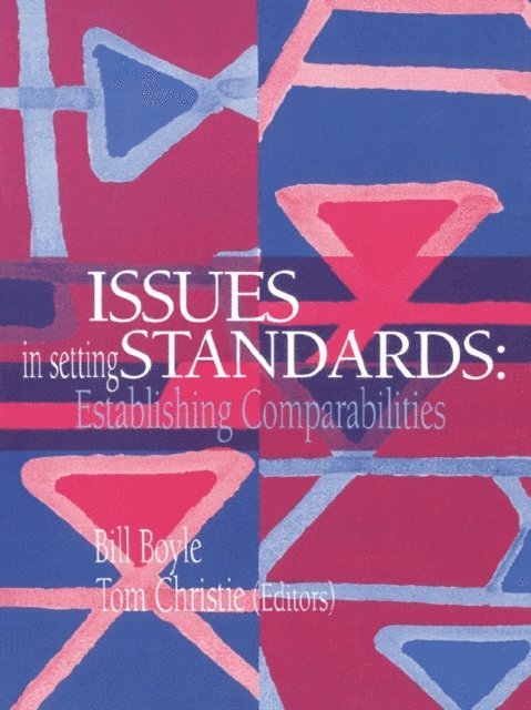 Tom Christie, Bill Boyle - Issues In Setting Standards, E-bok