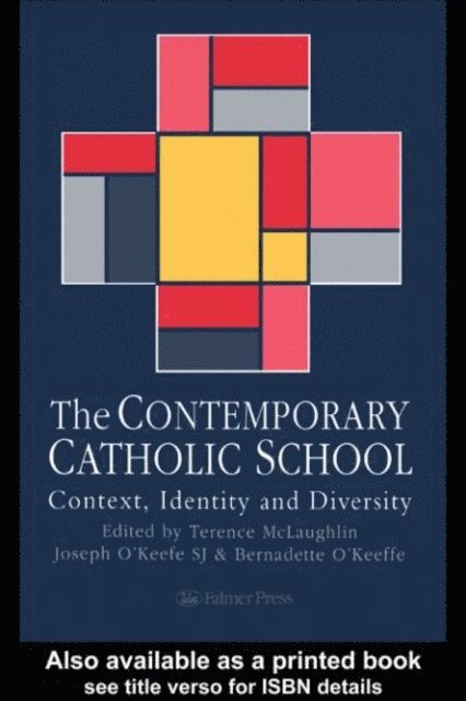 Joseph O'Keefe, Terence McLaughlin - Contemporary Catholic School, E-bok