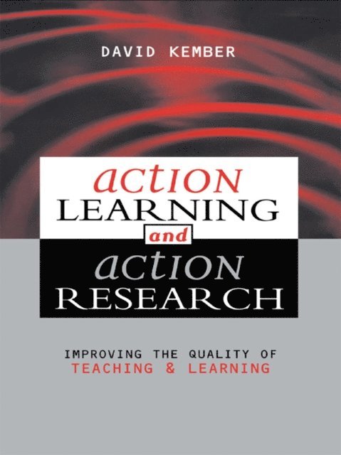 David Kember - Action Learning, Action Research, E-bok