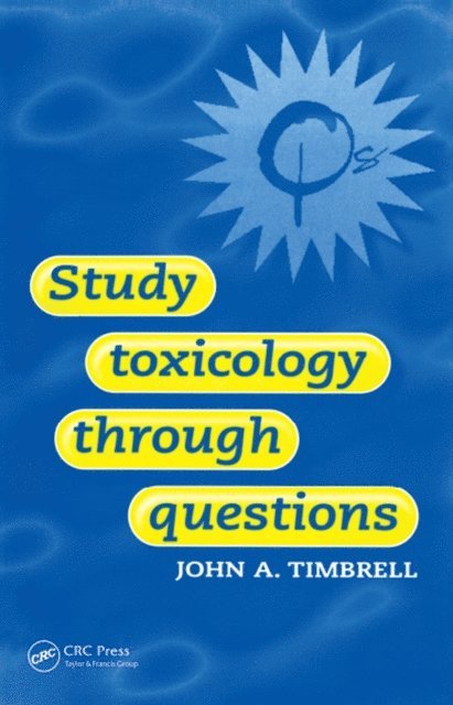 John Timbrell - Study Toxicology Through Questions, E-bok. Tillgänglighet: Lägg i varukorg