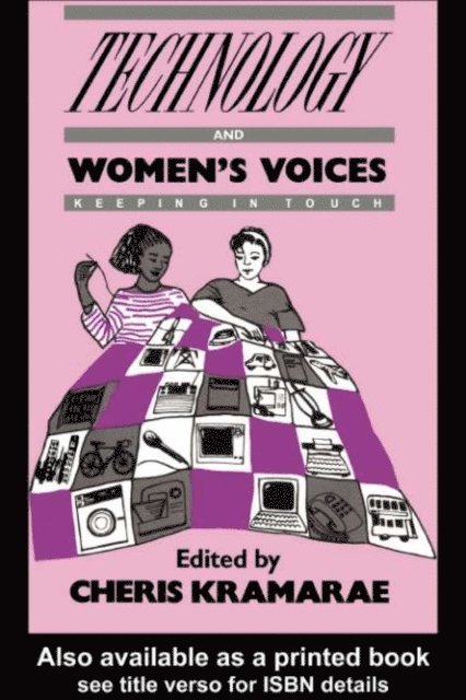 Cheris Kramarae - Technology and Women's Voices, E-bok