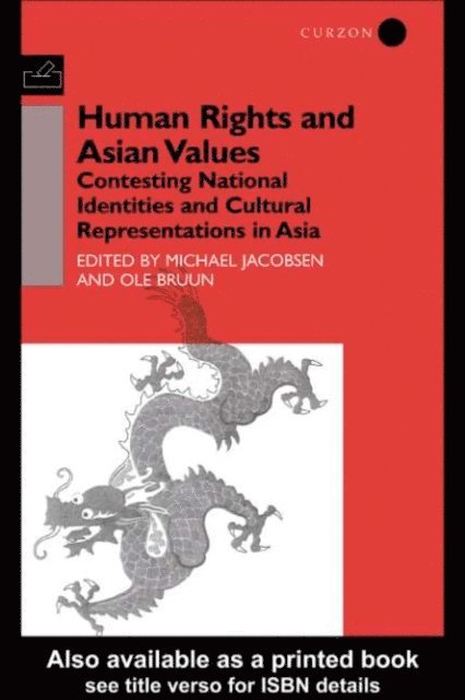 Ole Bruun - Human Rights and Asian Values, E-bok