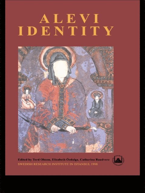 Catharina Raudvere, Elisabeth Ozdalga, Tord Olsson - Alevi Identity, E-bok